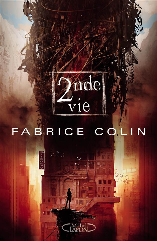 La dernière guerre Tome 2 : Seconde vie