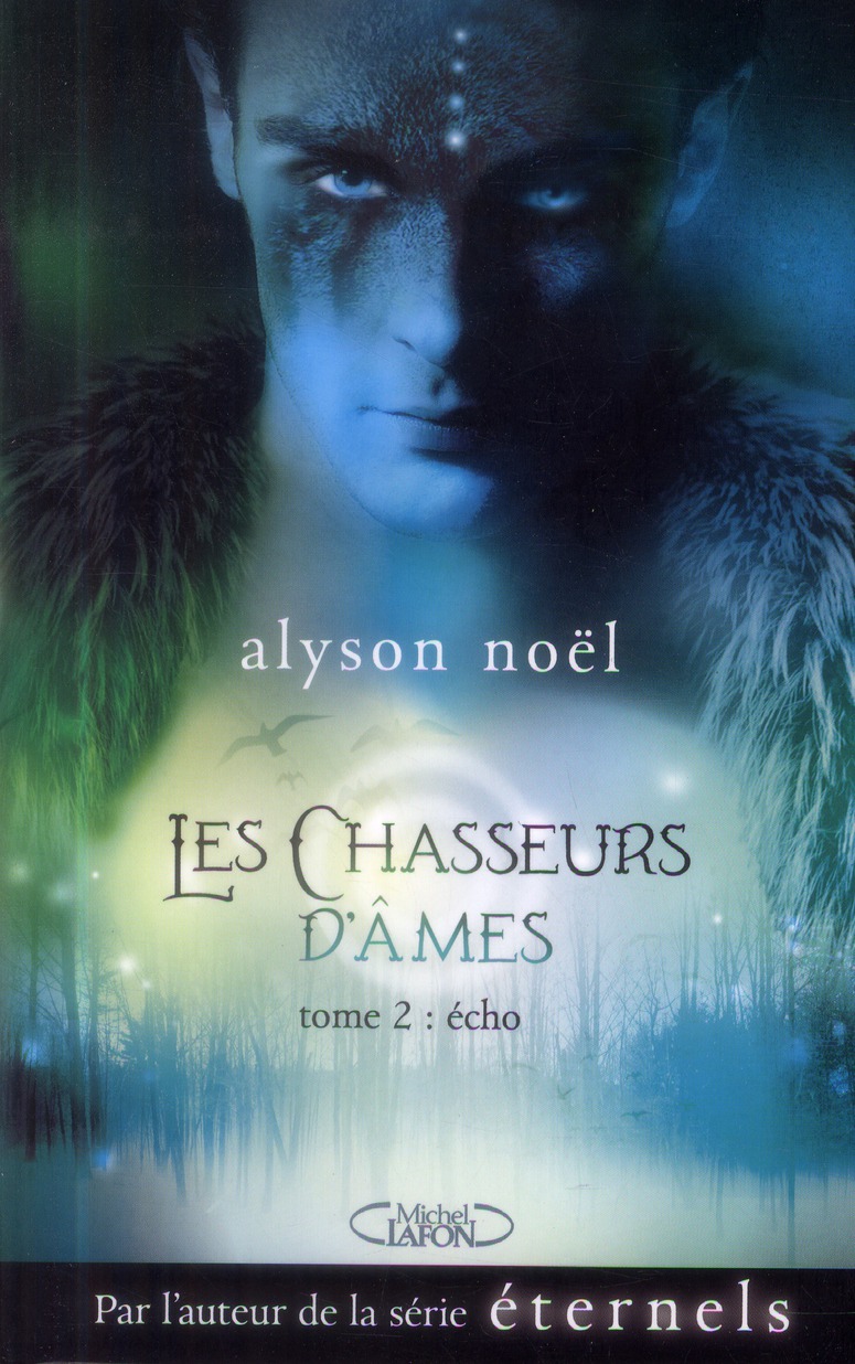 Les chasseurs d'âmes Tome 2 : Echo