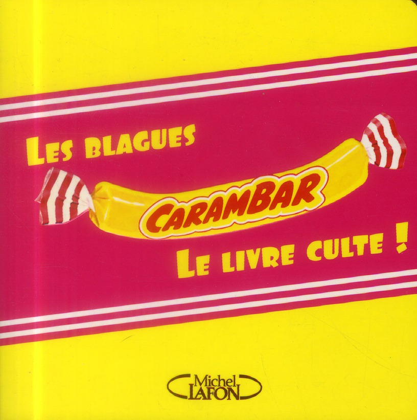 Les blagues Carambar, le livre culte !