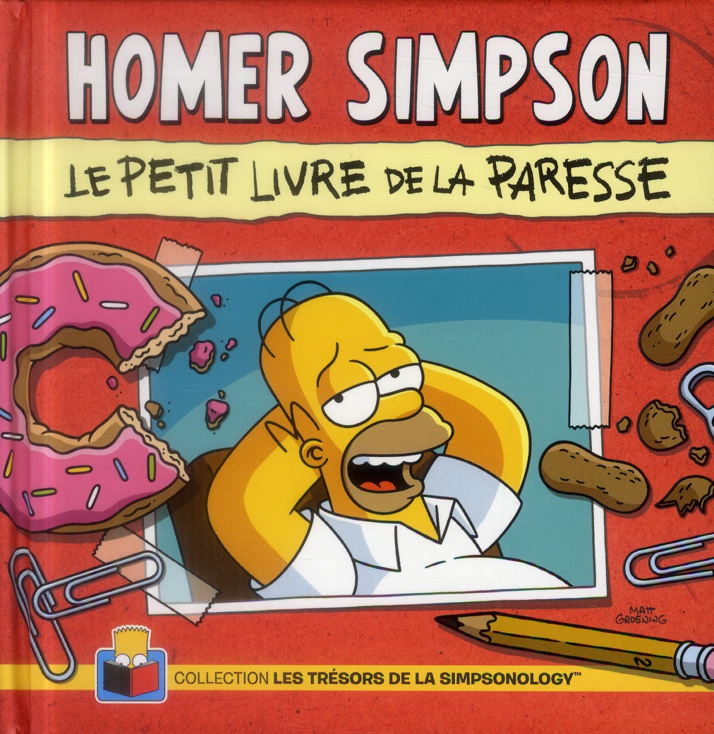 Homer Simpson. Le petit livre de la paresse