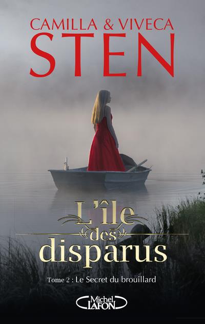 L'île des disparus Tome 2 : Le secret du brouillard