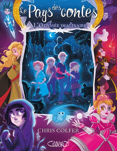 Le Pays des contes Tome 5 : L'odyssée imaginaire