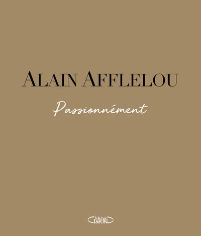 Alain Afflelou. Passionnément