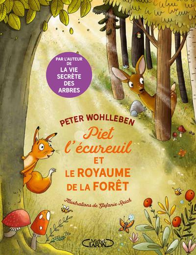Piet l'écureil et le royaume de la forêt
