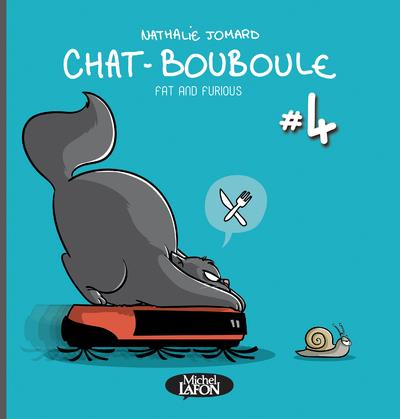 Chat-Bouboule Tome 4 : Fat and Furious