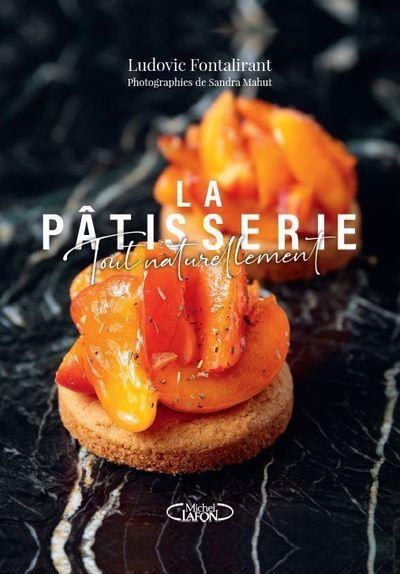 La pâtisserie, tout naturellement