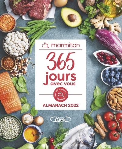 365 jours avec vous. Almanach Marmiton, Edition 2022