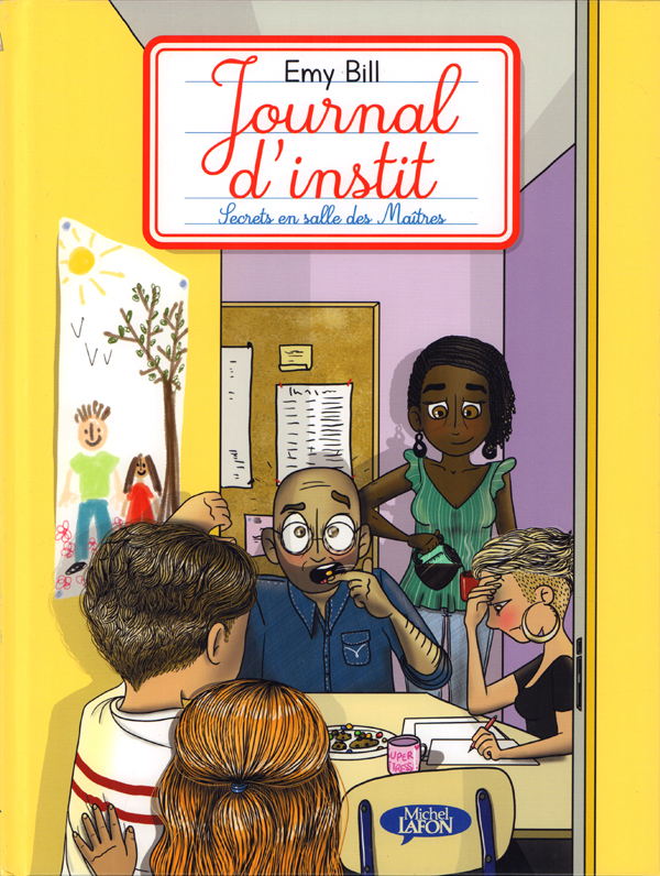 Journal d'instit. Secret en salle des Maîtres