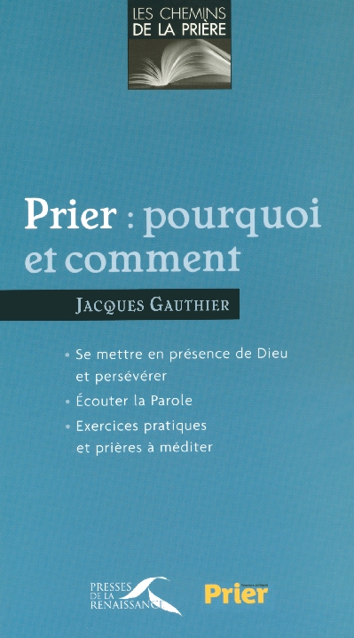 Prier : pourquoi et comment