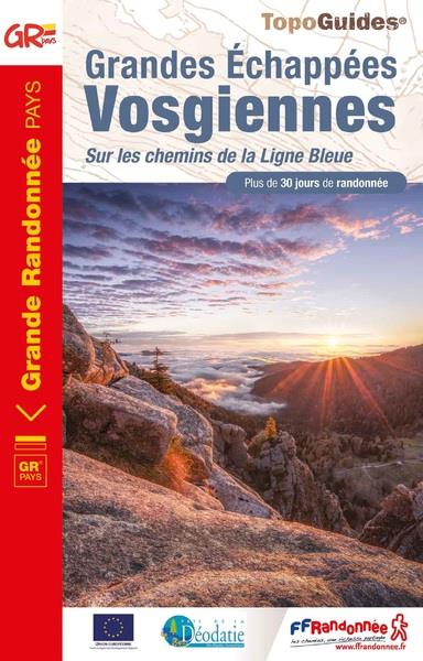 Grandes échappées vosgiennes. Sur les chemins de la Ligne Bleue, 2e édition
