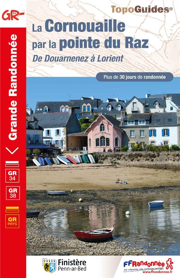 La Cornouaille par la pointe du Raz. De Douarnenez à Lorient, 5e édition