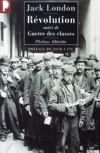 Révolution. Suivi de Guerre des classes