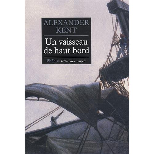 Une aventure d'Adam Bolitho : Un vaisseau de haut bord