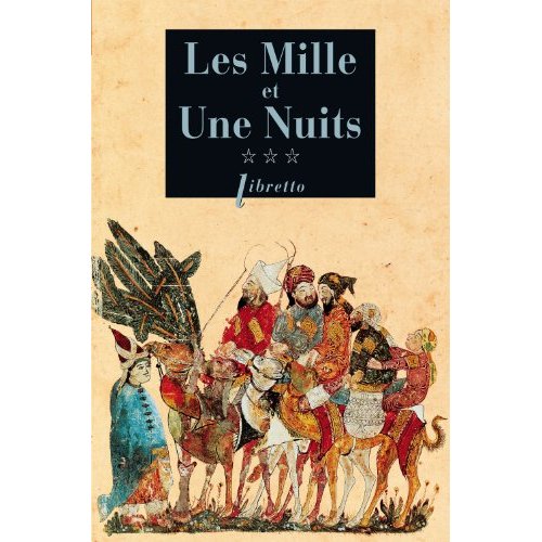 Mille et Une Nuits Tome 3 : Les passions voyageuses