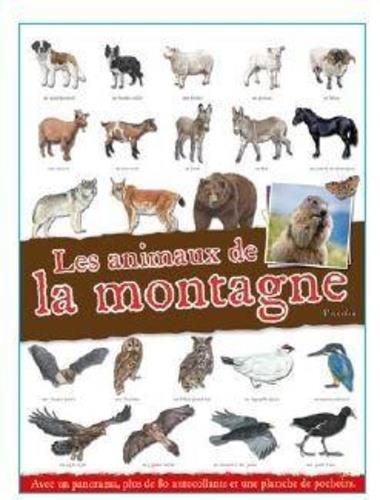 Les animaux de la montagne. Avec un panorama, plus de 80 autocollants et une planche de pochoirs