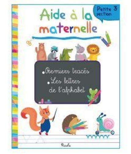 3 Aide à la maternelle - premiers tracés . Les lettres de l'alphabet