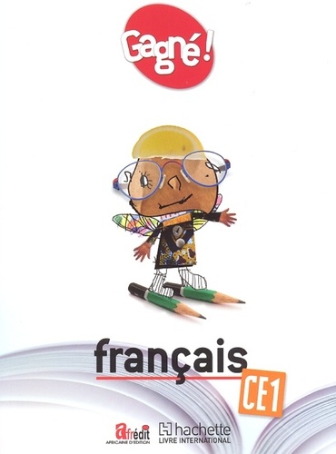 Français CE1 Gagné ! Livre de l'élève