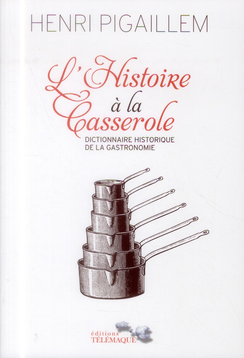 L'Histoire à la casserole