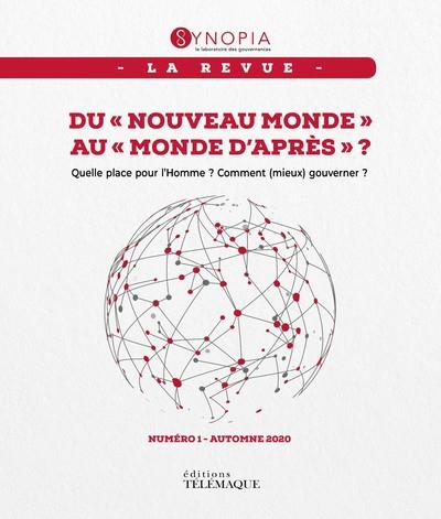 Synopia N° 1, Automne 2020 : Du "nouveau monde" au "monde d'après" ? Quelle place pour l'Homme ? Com