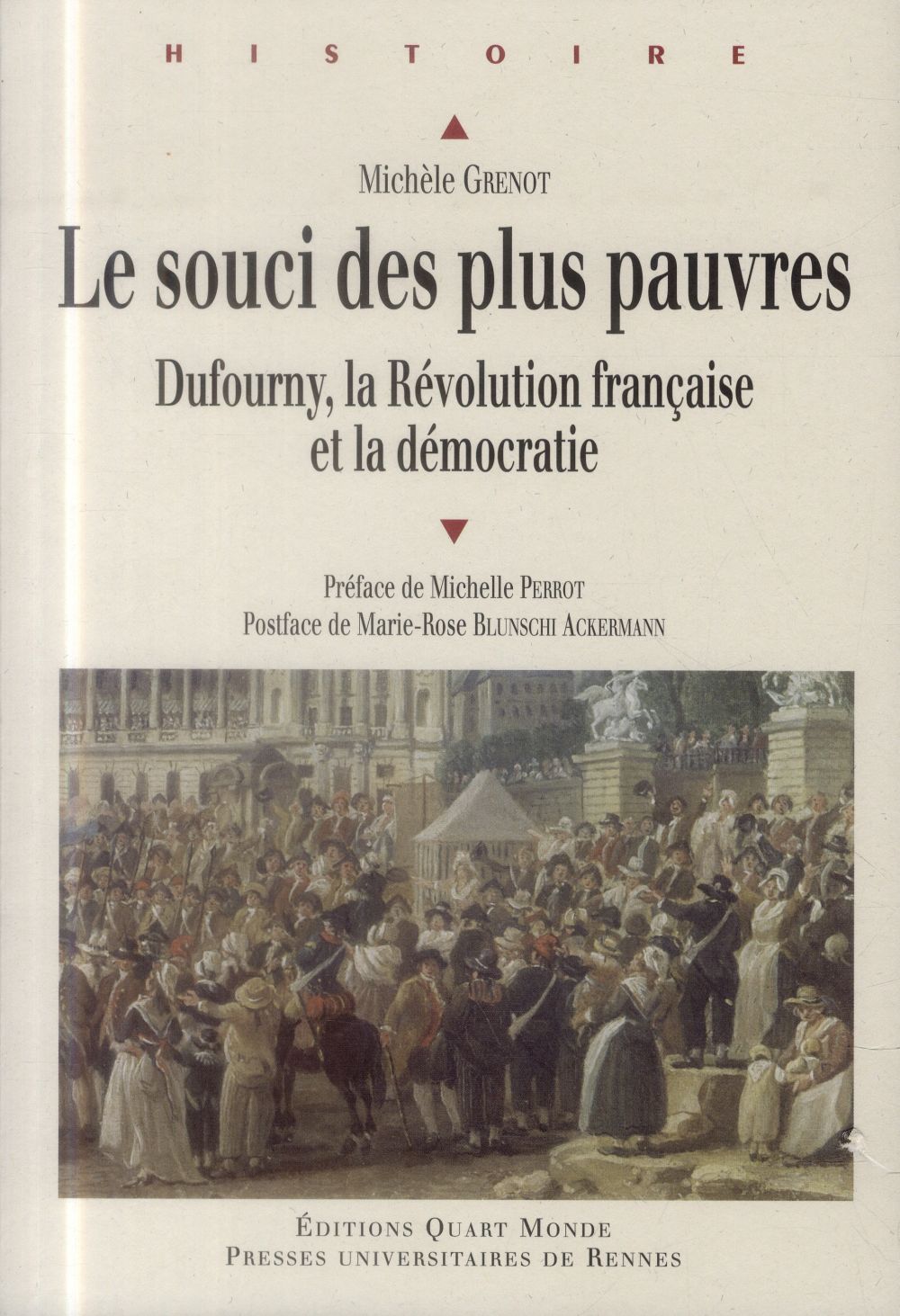Le souci des plus pauvres. Dufourny, la Révolution française et la démocratie