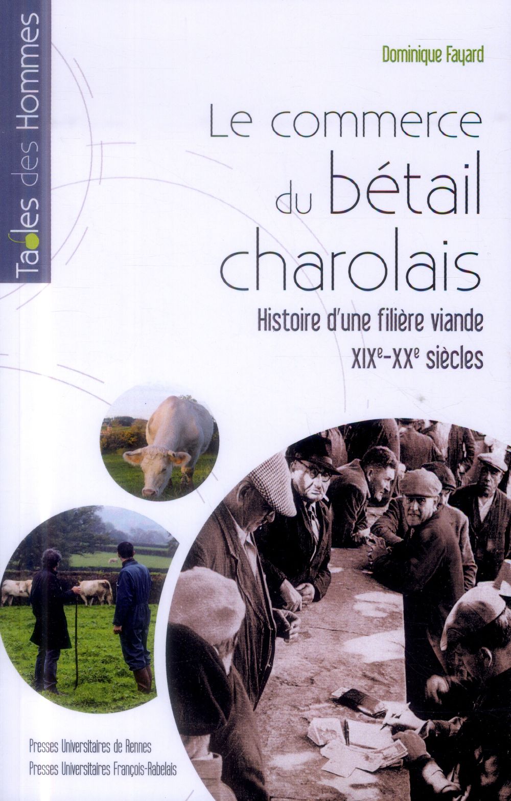 Le commerce du bétail charolais. Histoire d'une filière viande, XIXe-XXe siècles
