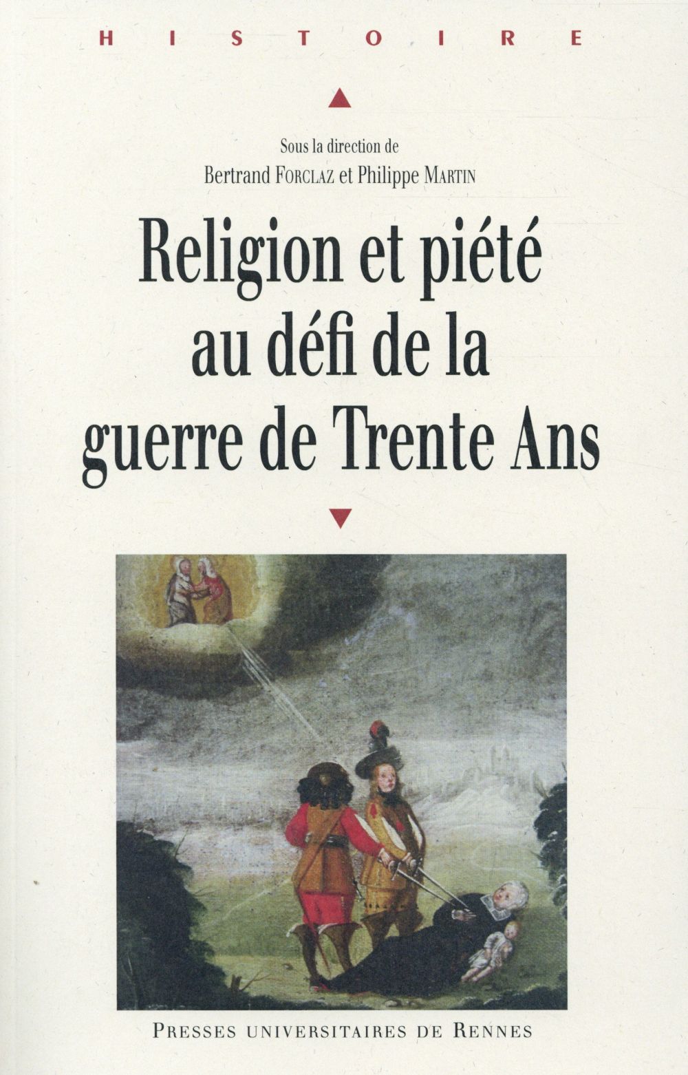 Religion et piété au défi de la guerre de Trente Ans