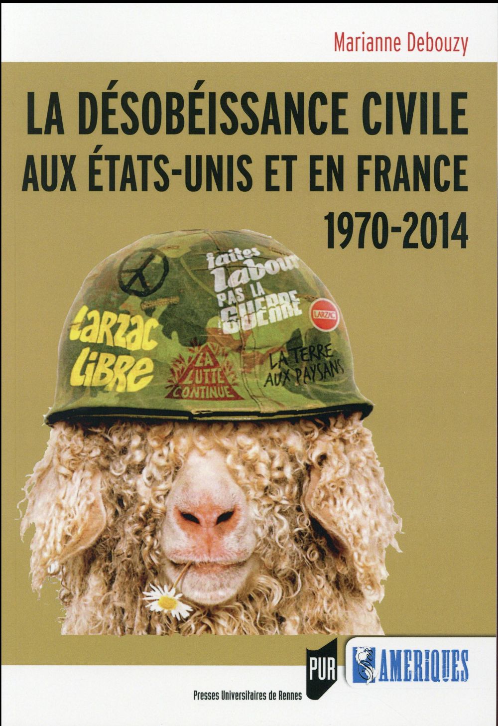 Désobéissance civile aux Etats-Unis et en France. 1970-2014