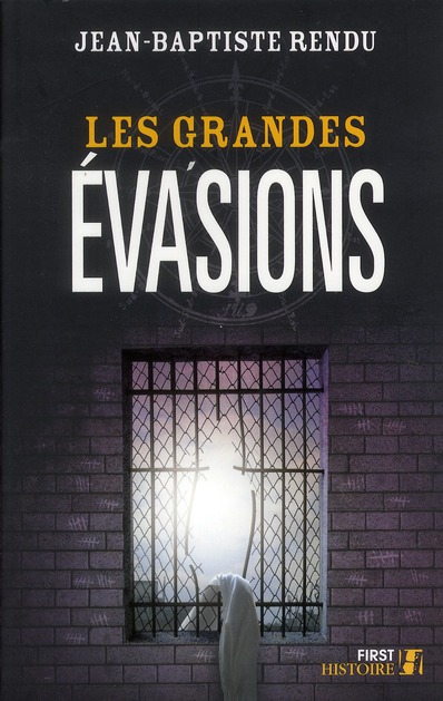 Les grandes évasions