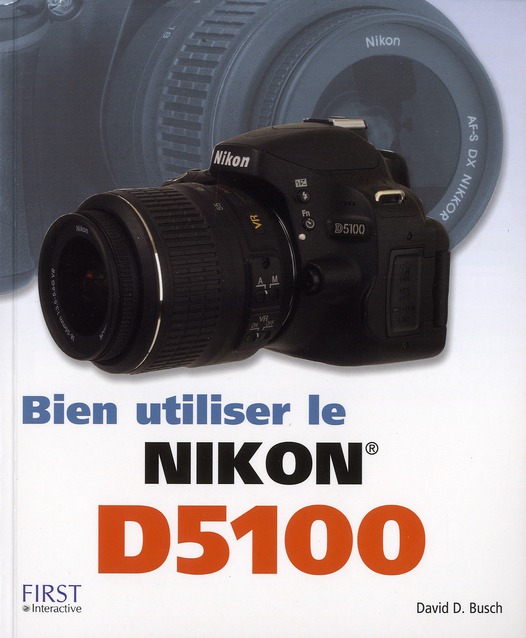 Bien utiliser le Nikon D5100