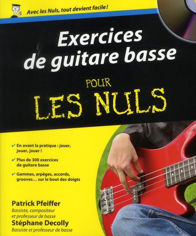 Exercices de guitare basse pour les nuls. Avec 1 CD-ROM