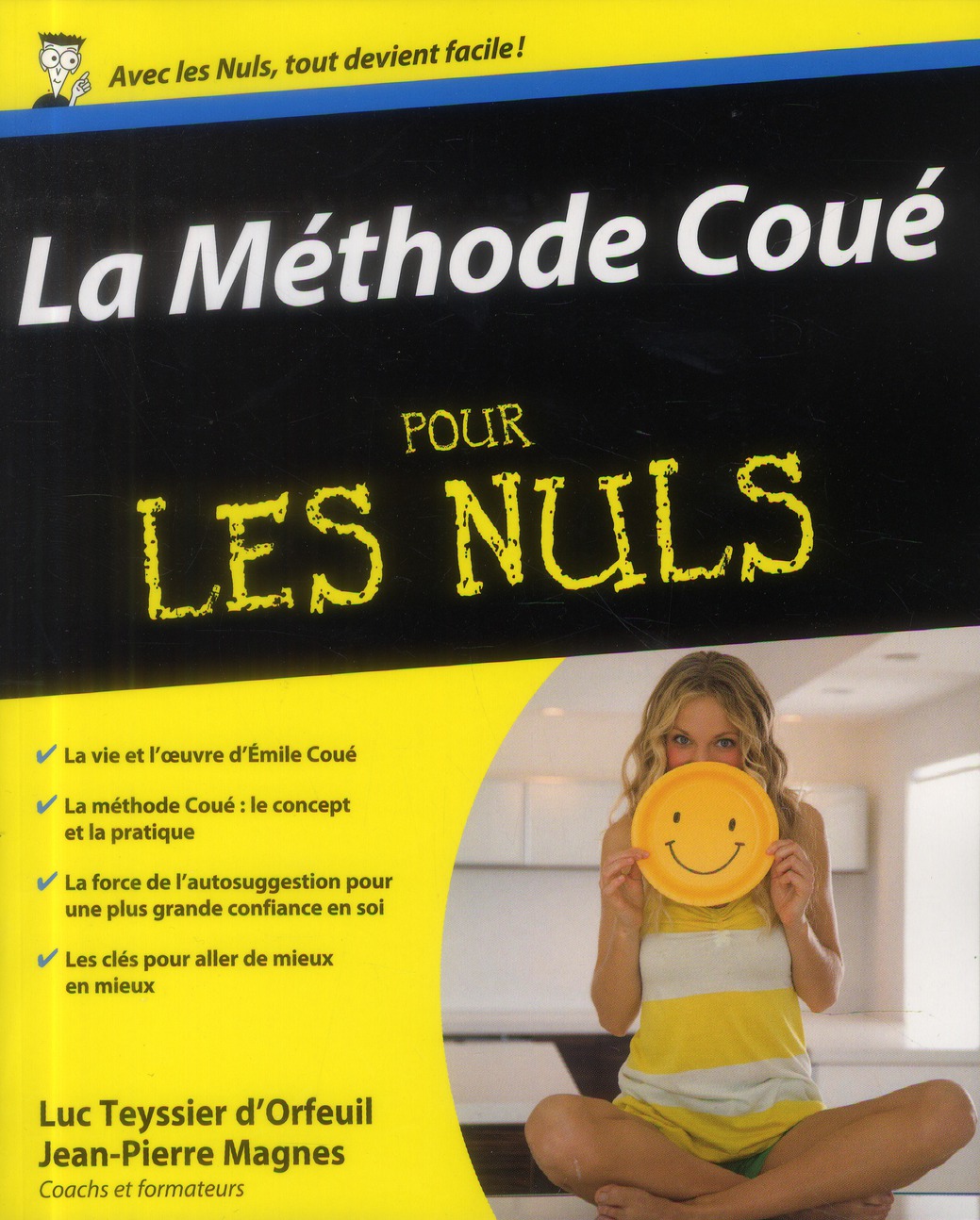 La méthode Coué pour les Nuls