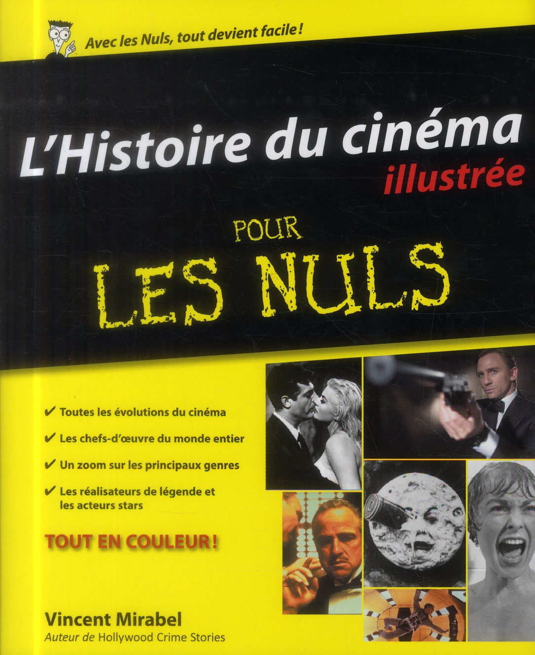 L'Histoire du cinéma illustrée pour les Nuls