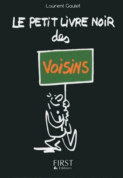 Le petit livre noir des voisins