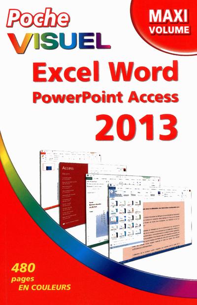 Excel, Word, Powerpoint, Access 2013