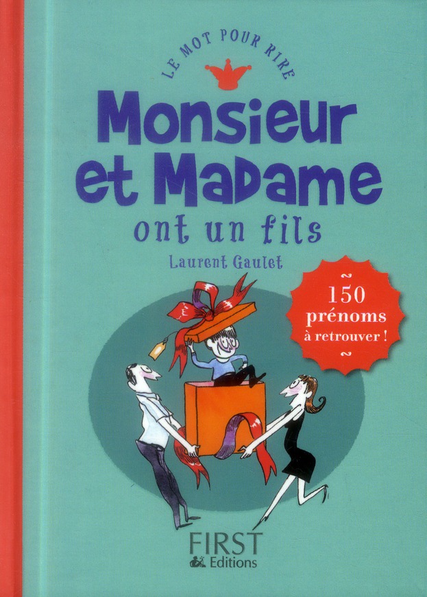 Monsieur et madame ont un fils