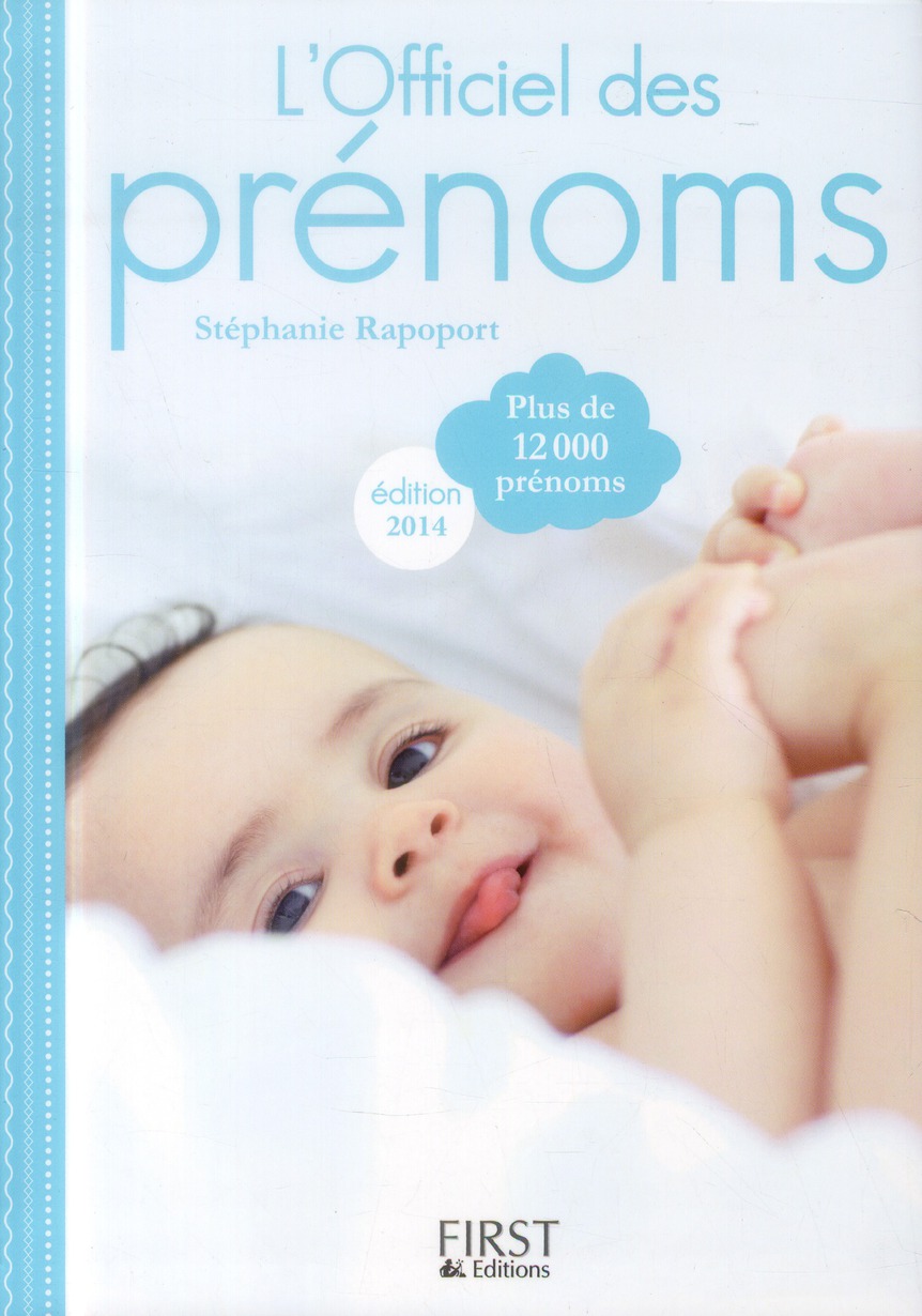 L'officiel des prénoms. Edition 2014