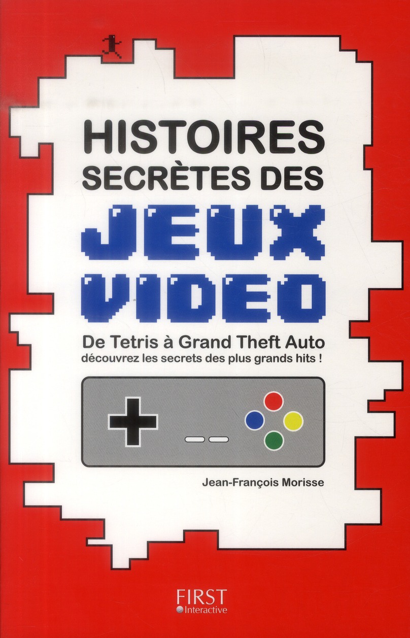 Histoires secrètes des jeux vidéo