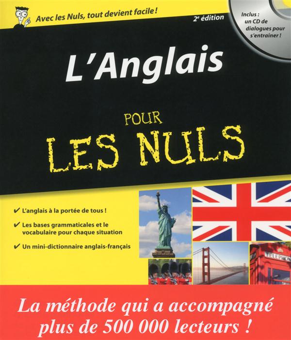 L'Anglais pour les Nuls. 2e édition. Avec 1 CD audio