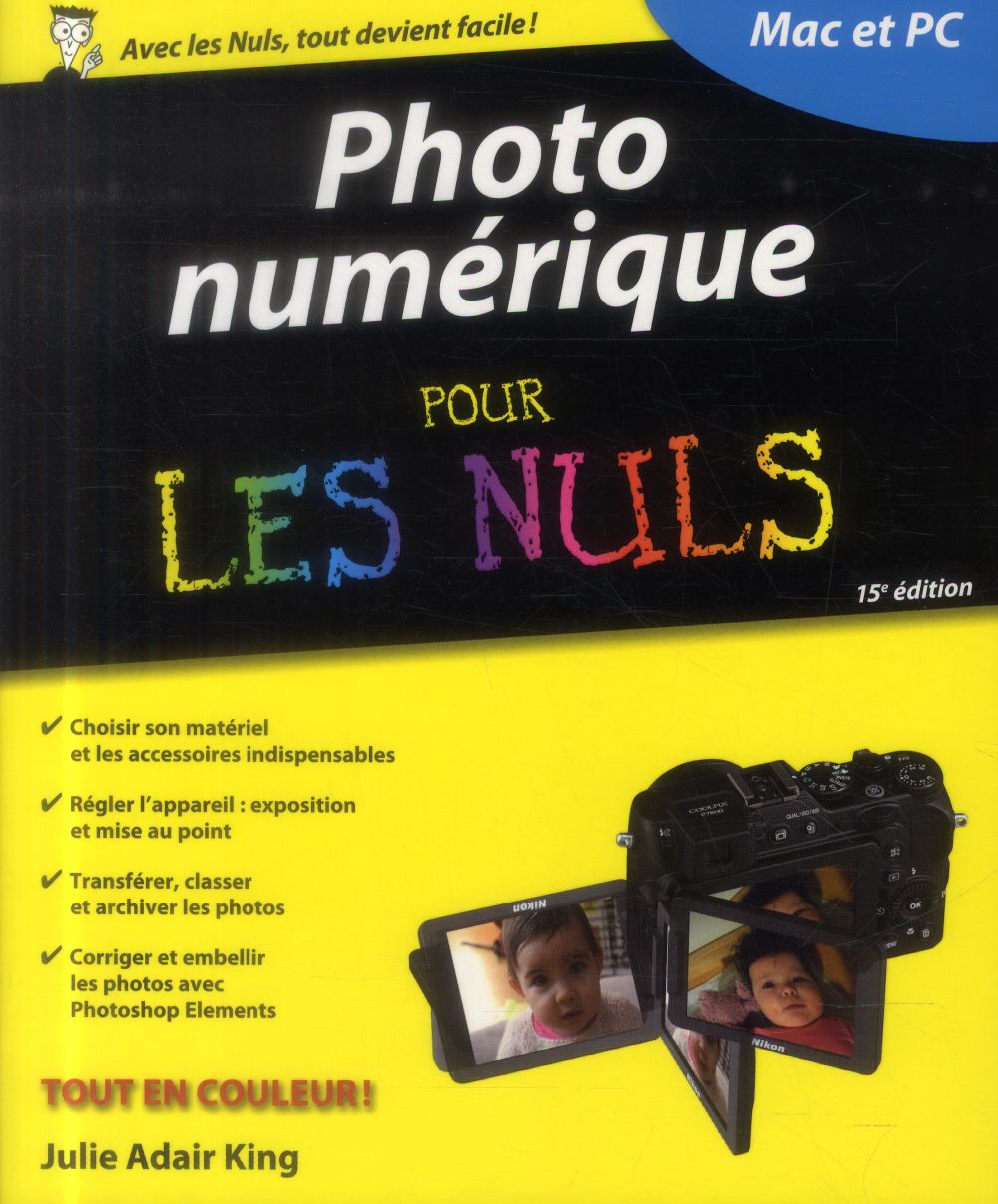Photo numérique pour les nuls. 15e édition