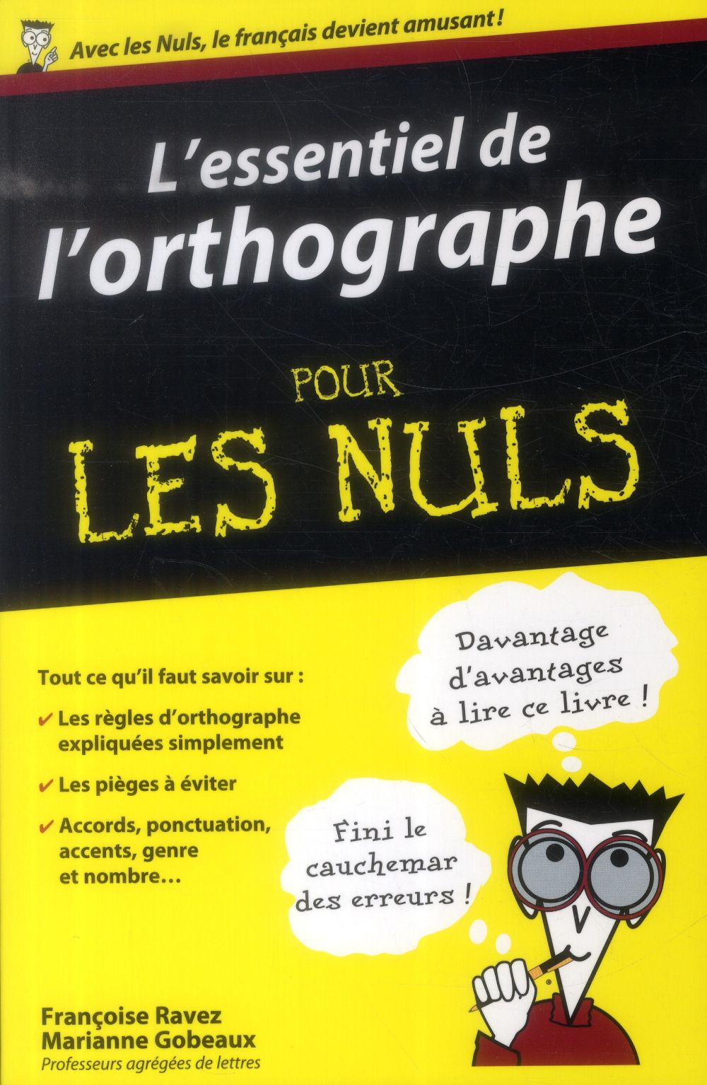 L'Essentiel de l'orthographe pour les Nuls