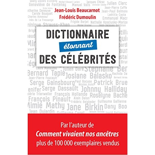 Dictionnaire étonnant des célébrités