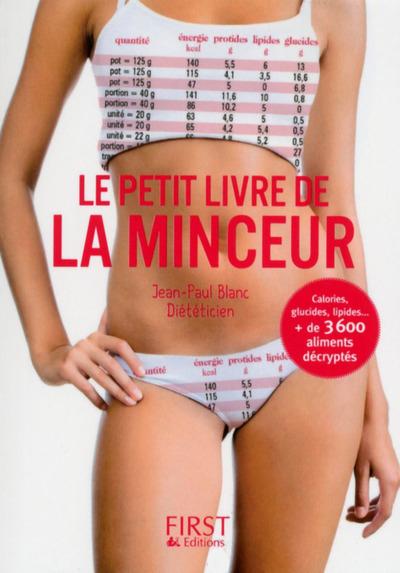 Le petit livre de la minceur. Les calories des aliments du quotidien, Edition 2015