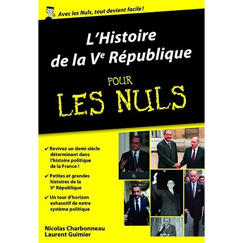 L'histoire de la Ve République pour les nuls.