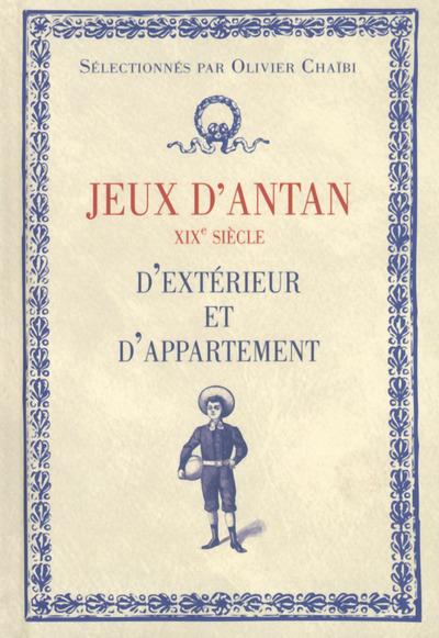 Jeux d'antan d'extérieur et d'appartement