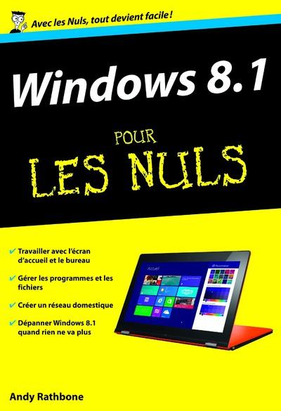 Windows 8.1 pour les nuls. Nouvelle édition