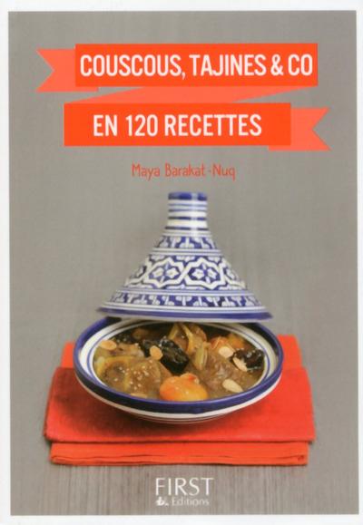 Couscous, tajines & co en 120 recettes