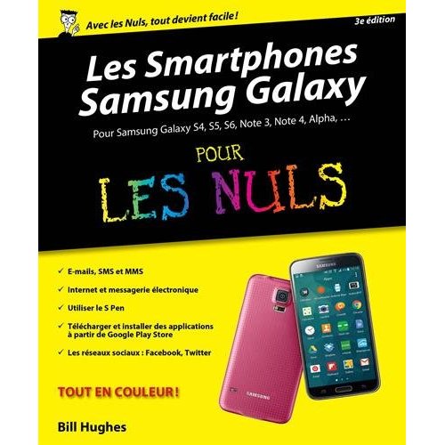 Smartphones Samsung Galaxy pour les nuls. 2e édition