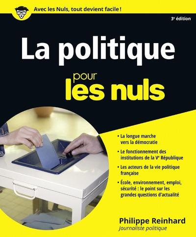 La politique pour les Nuls. 3e édition