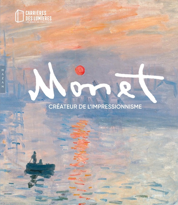 Monet. Créateur de l'impressionnisme