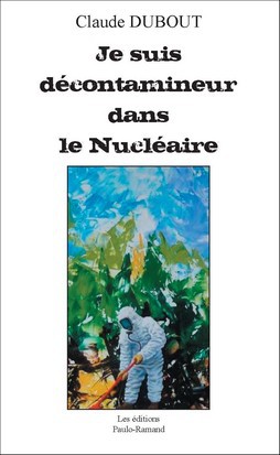 Je suis décontamineur dans le Nucléaire. "Ce qu'il y a derrière ces grilles"